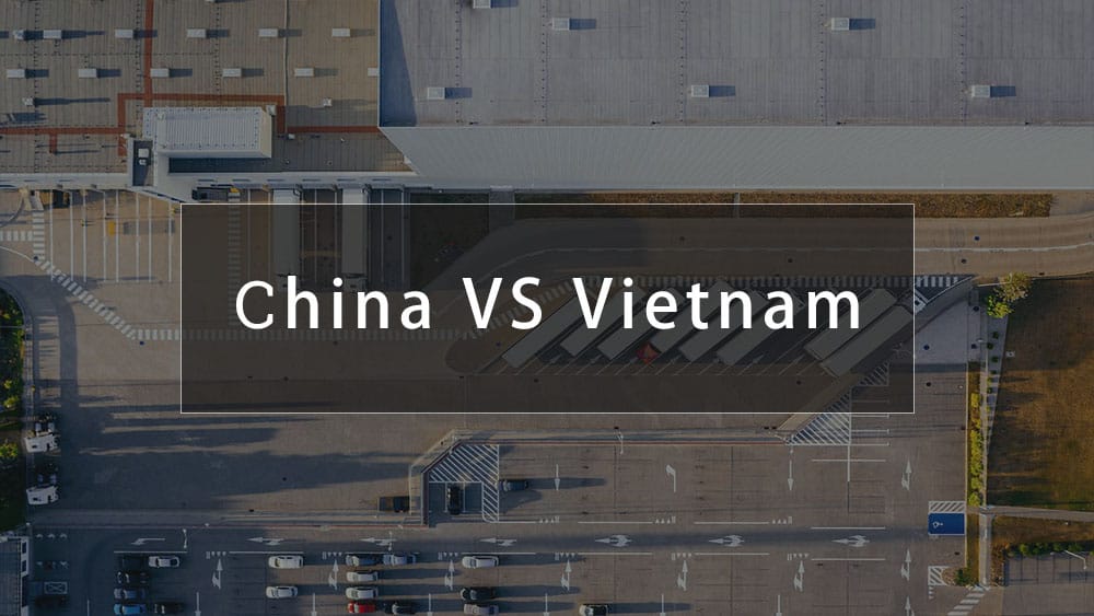 China or Vietnam factories