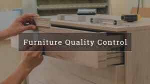 Furniture Testing and Quality Control
